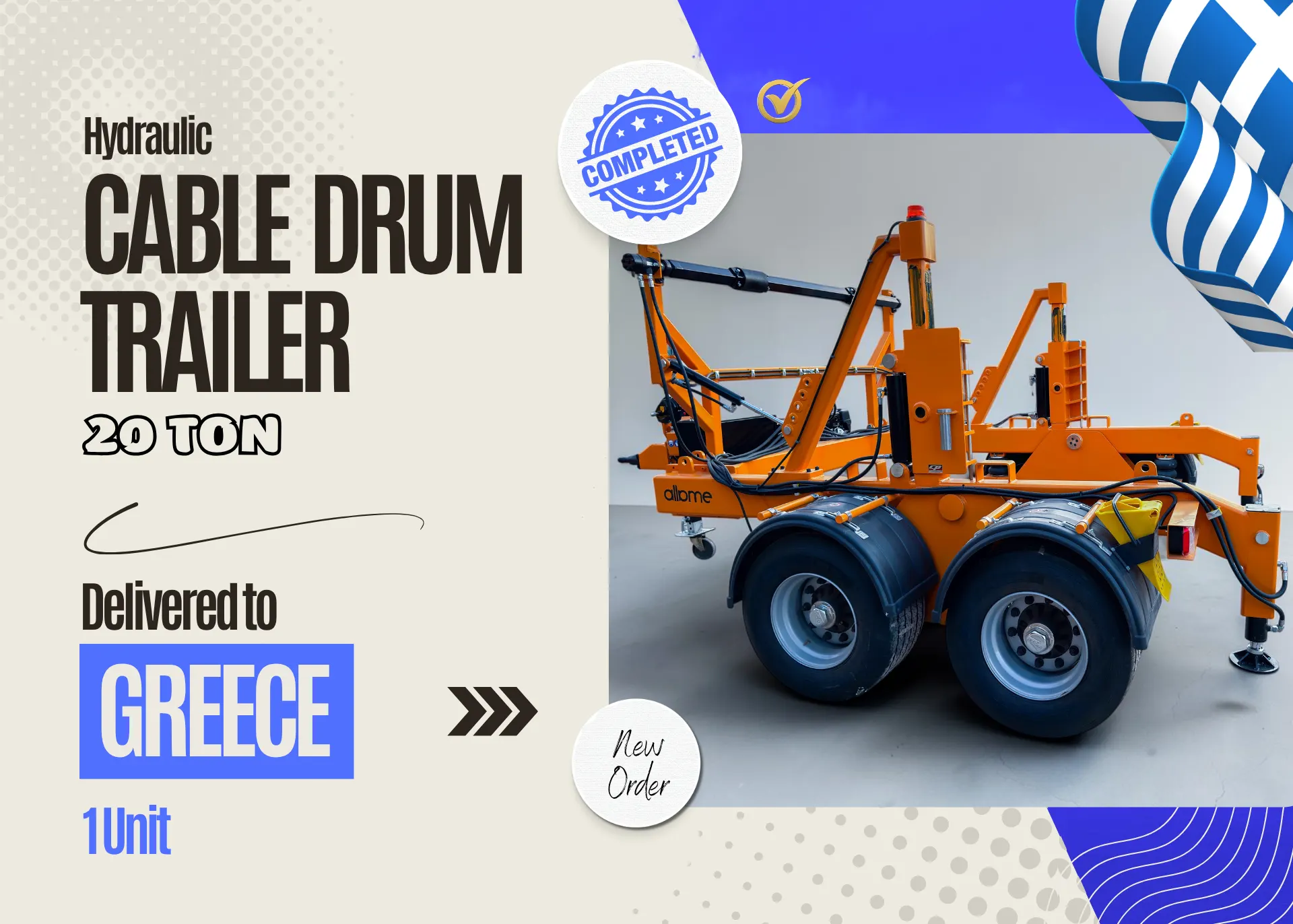 20 ton cable drum trailer manufactured for a customer in greece