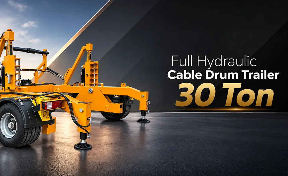 Full Hydraulic Cable Drum Trailer 30 Ton Banner