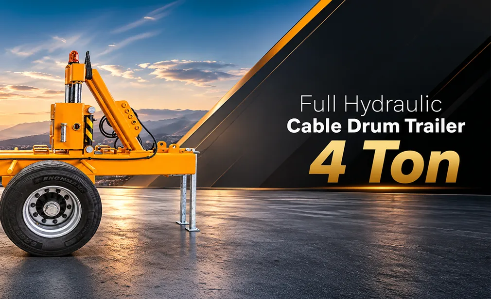 Full Hydraulic Cable Drum Trailer 4 Ton Banner