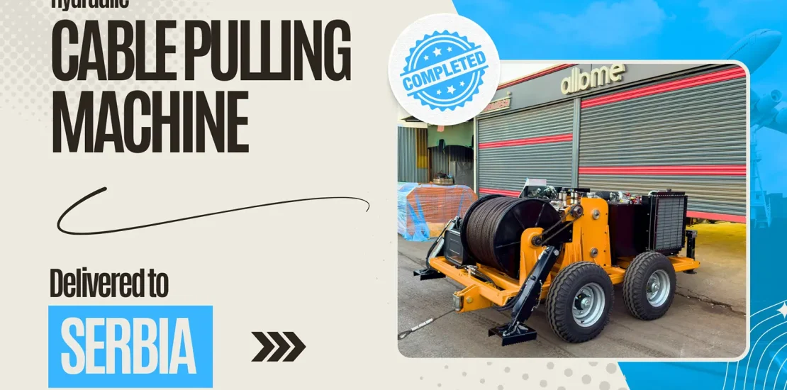 New Delivery to Serbia: 100 kN Cable Pulling Machine